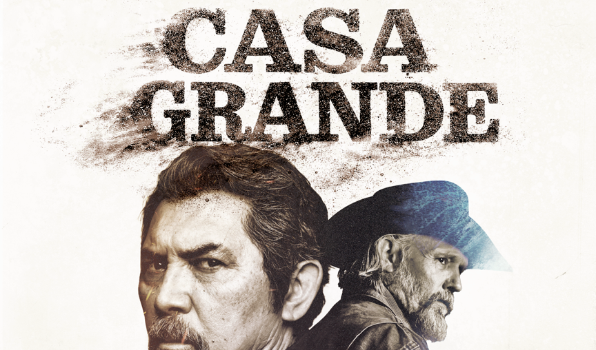 ESX Entertainment’s ‘Casa Grande’ Movie Starring Lou Diamond Phillips Sets Theatrical Release